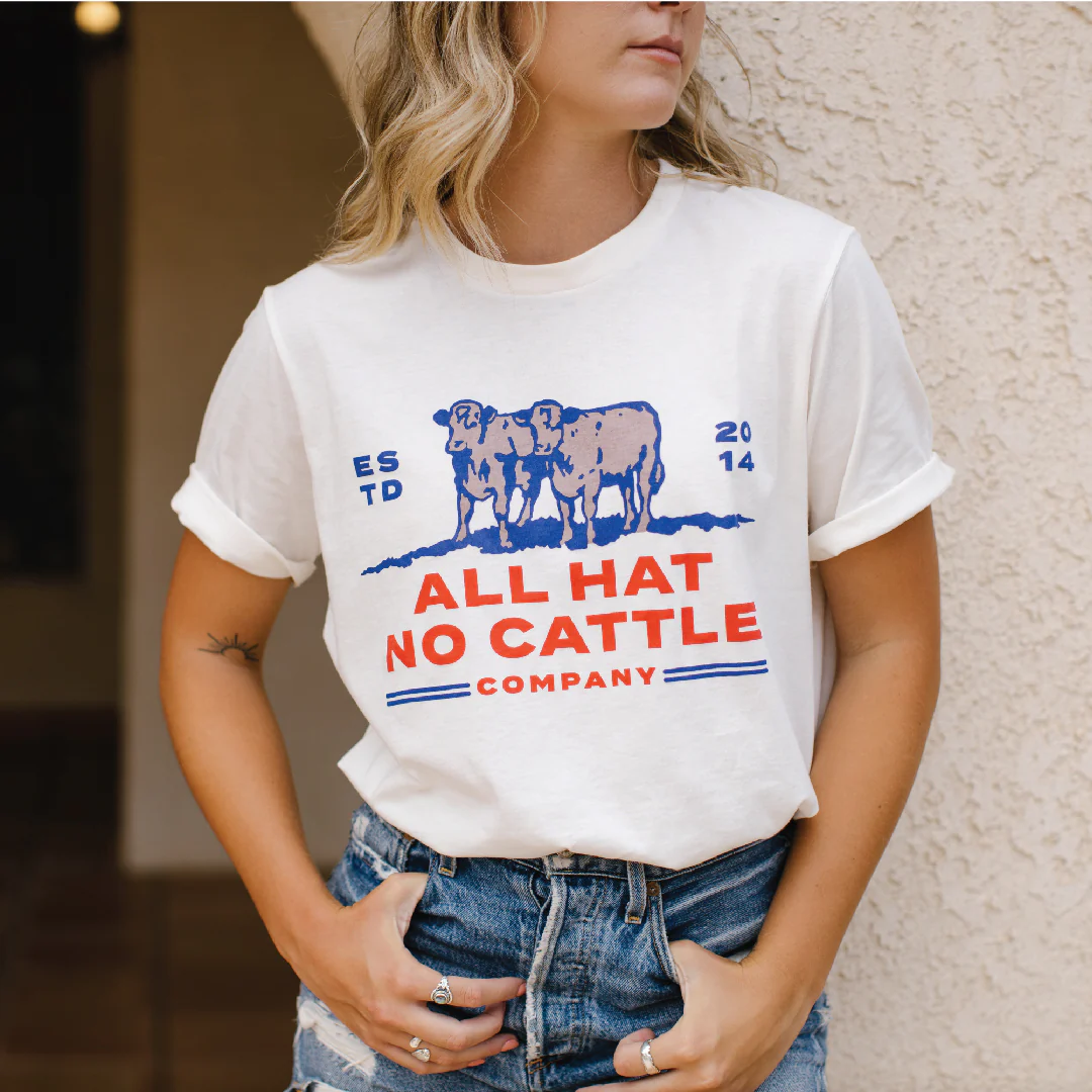 All Hat No Cattle T-Shirt - Image 6